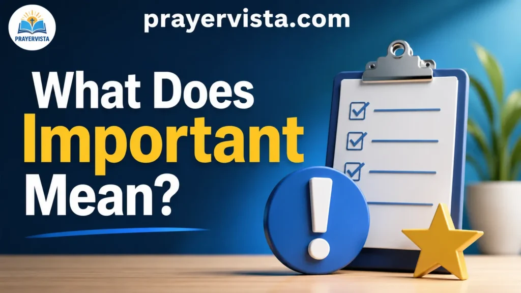 What Does Important Mean?