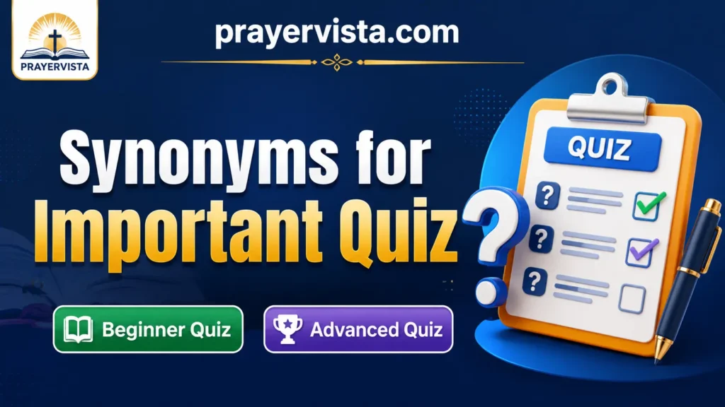 Synonyms for Important Quiz