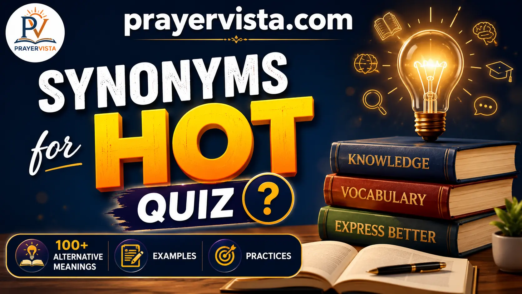 Synonyms for Hot Quiz